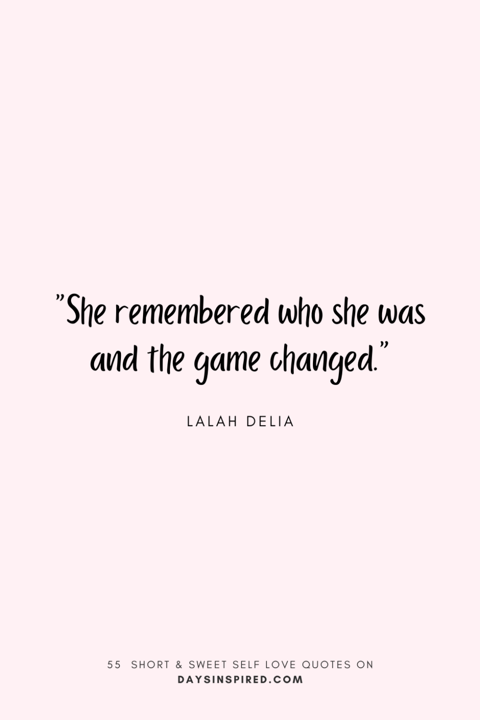 55 Short & Sweet Inspirational Quotes for Self Love - Days Inspired